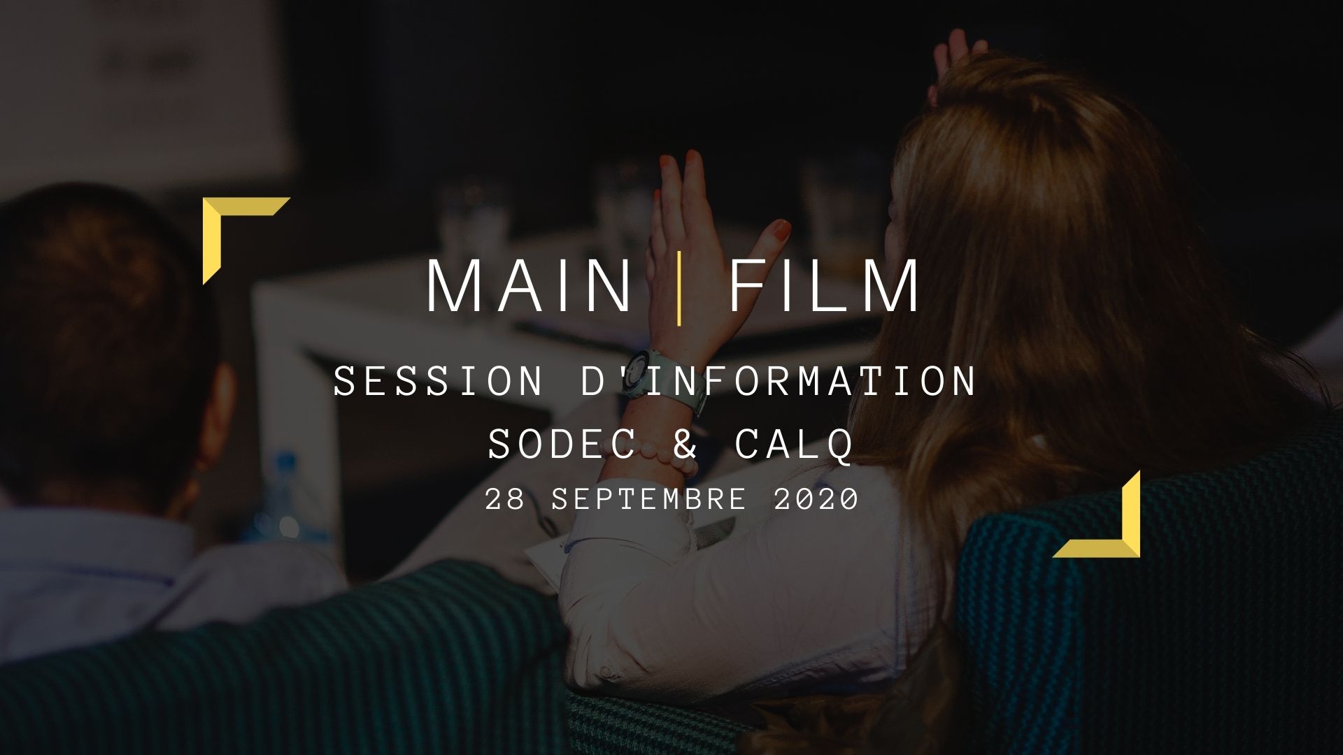 Session d'information avec la SODEC et le CALQ | En ligne