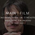 Rencontre avec un cinéaste : Philippe Falardeau | En ligne