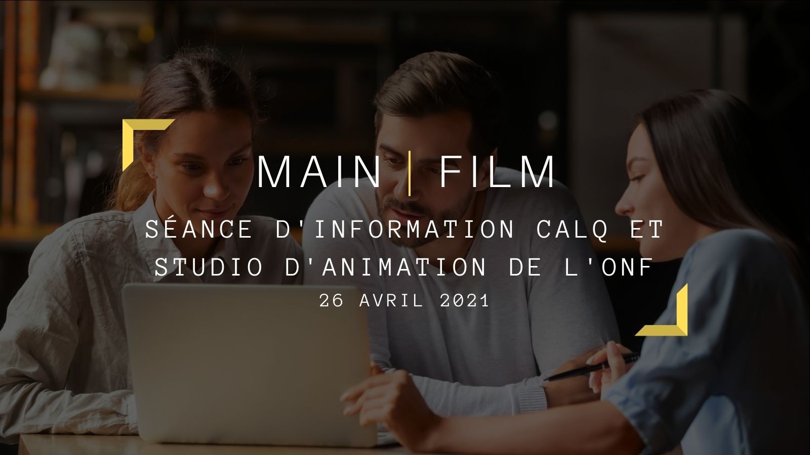 Séance d'information : CALQ & Studio d'animation de l'ONF | En ligne
