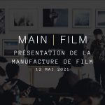 Présentation de la Manufacture de Films | En ligne