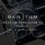 Création 16mm, Super 16 (Bolex) | En ligne & présentiel