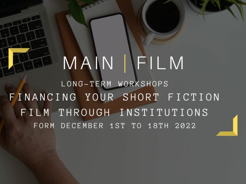 Financing your short fiction film through institutions | In-person