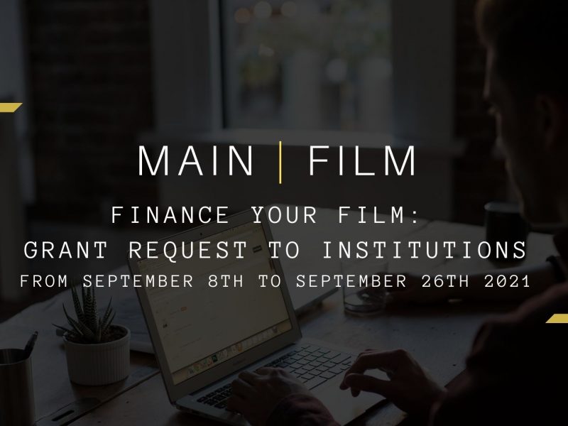 Finance your film : Grant request to institutions | In-person