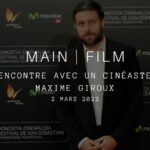 Rencontre avec un cinéaste : Maxime Giroux | En ligne