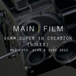 16mm, Super 16 Creation (Bolex) | Online & In-person