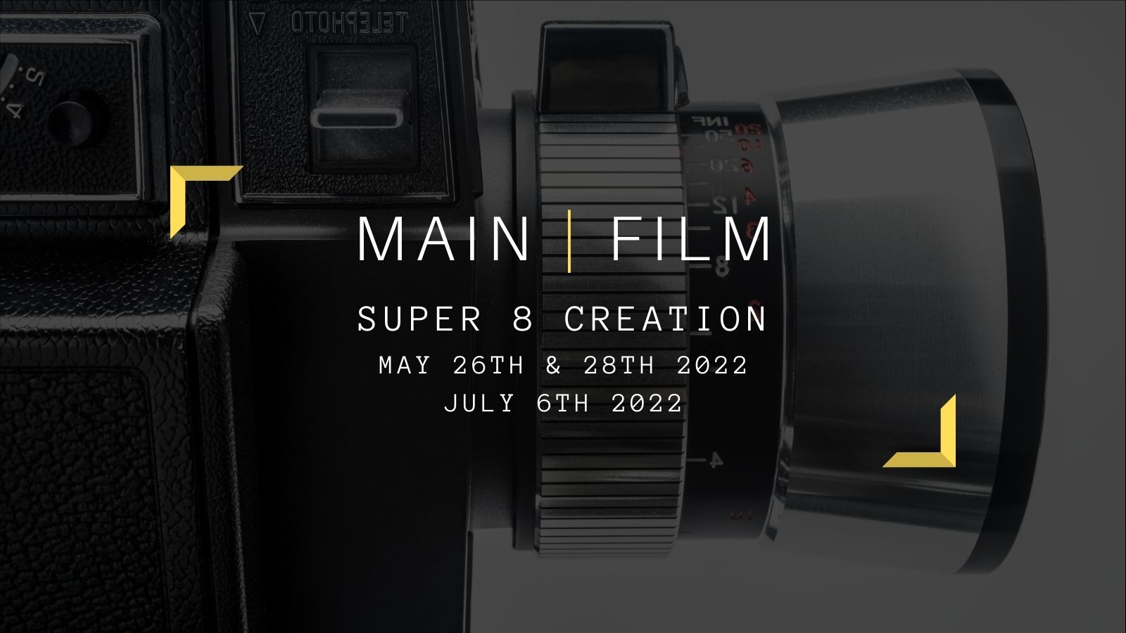 Super 8 Creation | Online & In-person