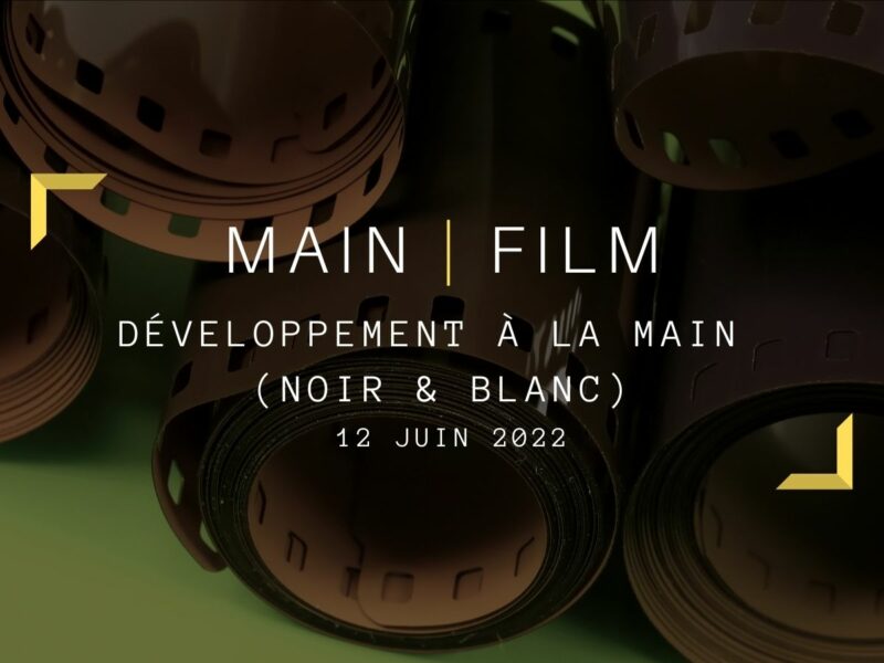 Développement à la main (Noir & blanc) | En présentiel
