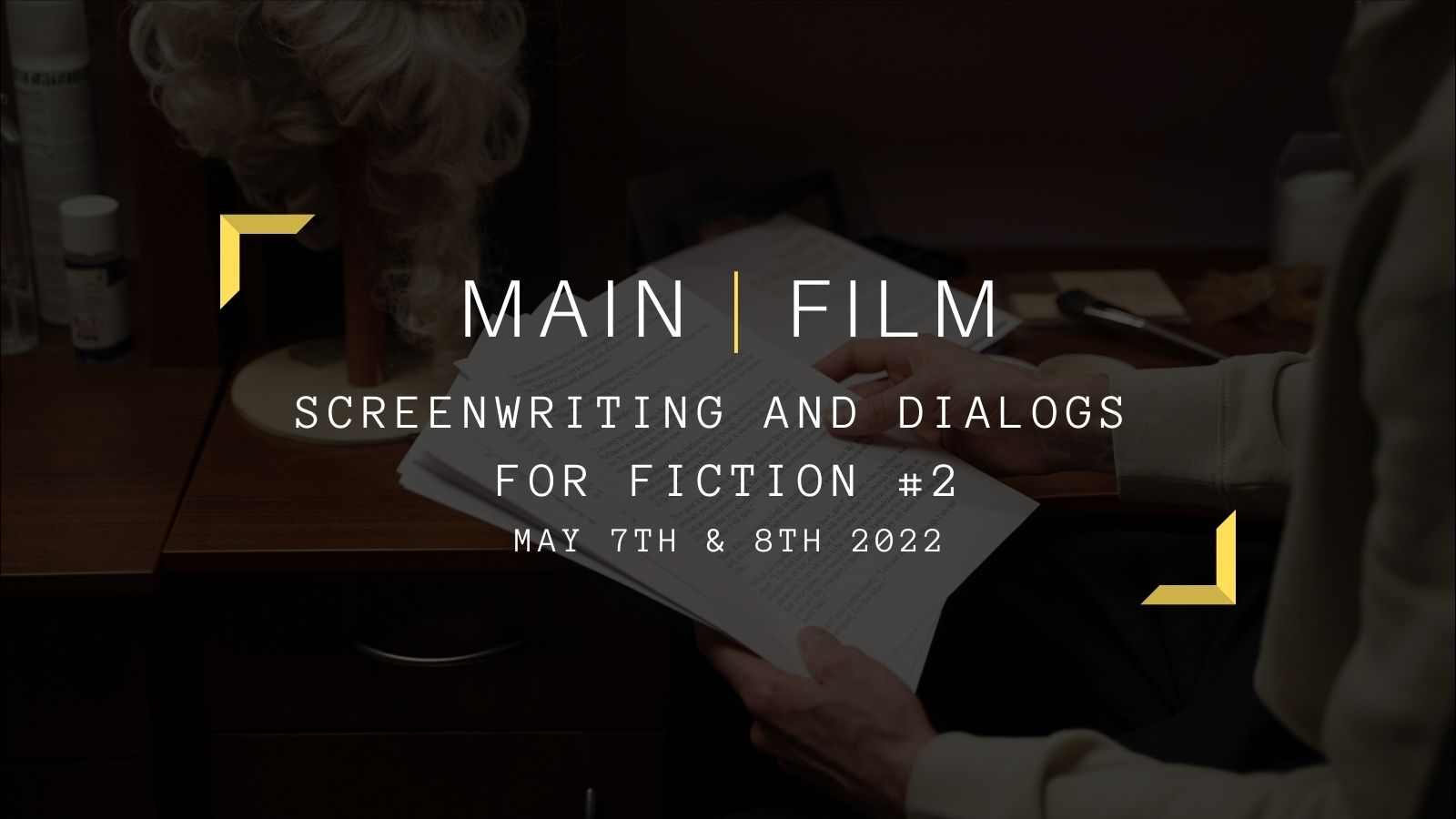 Screenwriting and dialogs for Fiction #2 | In-person