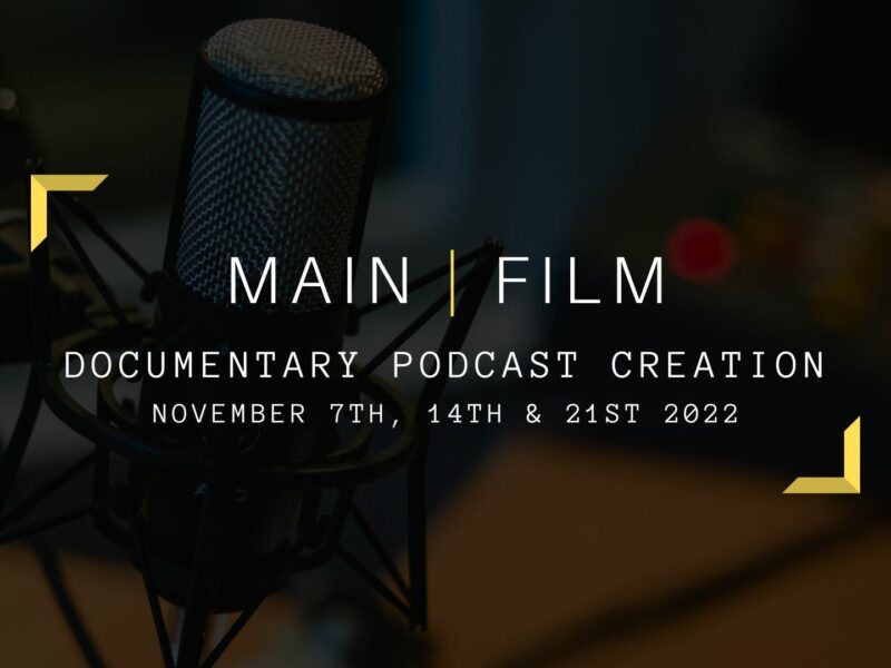 Documentary Podcast Creation | In person
