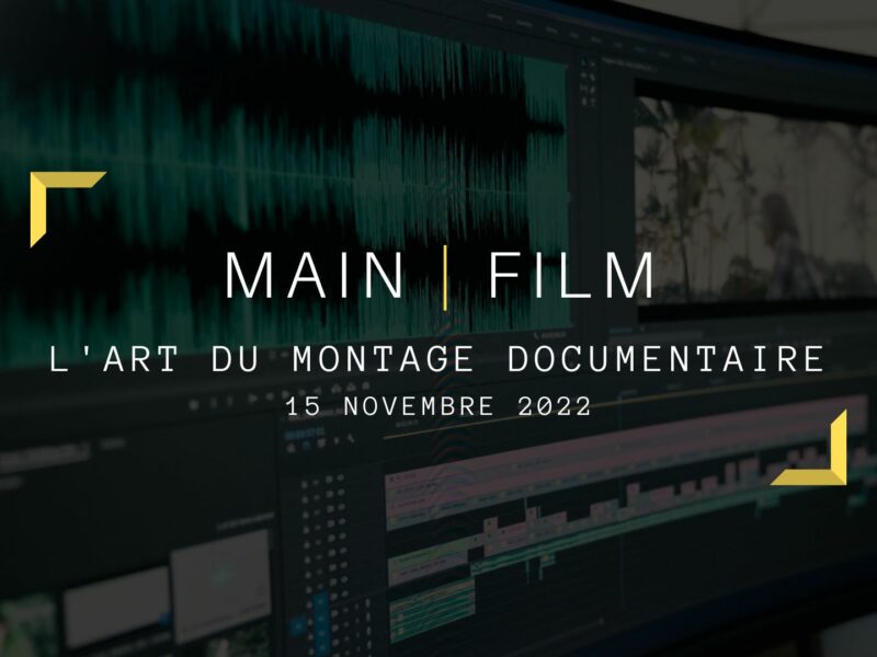 L'art du montage documentaire | En présentiel