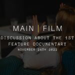 Discussion About the 1st Feature Documentary | In person