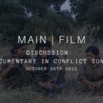 Discussion: Documentary in conflict zones | In person