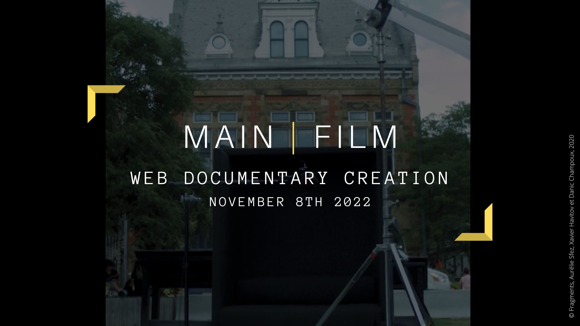 Web documentary creation | In person