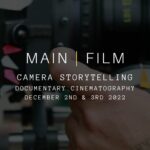Camera storytelling: Documentary cinematography | In person