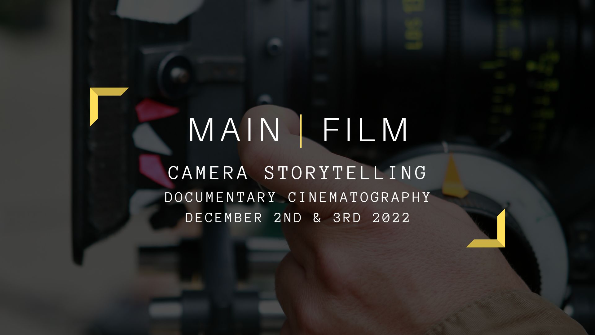 Camera storytelling: Documentary cinematography | In person