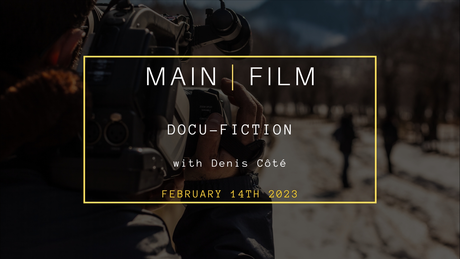 Docu-fiction | In person