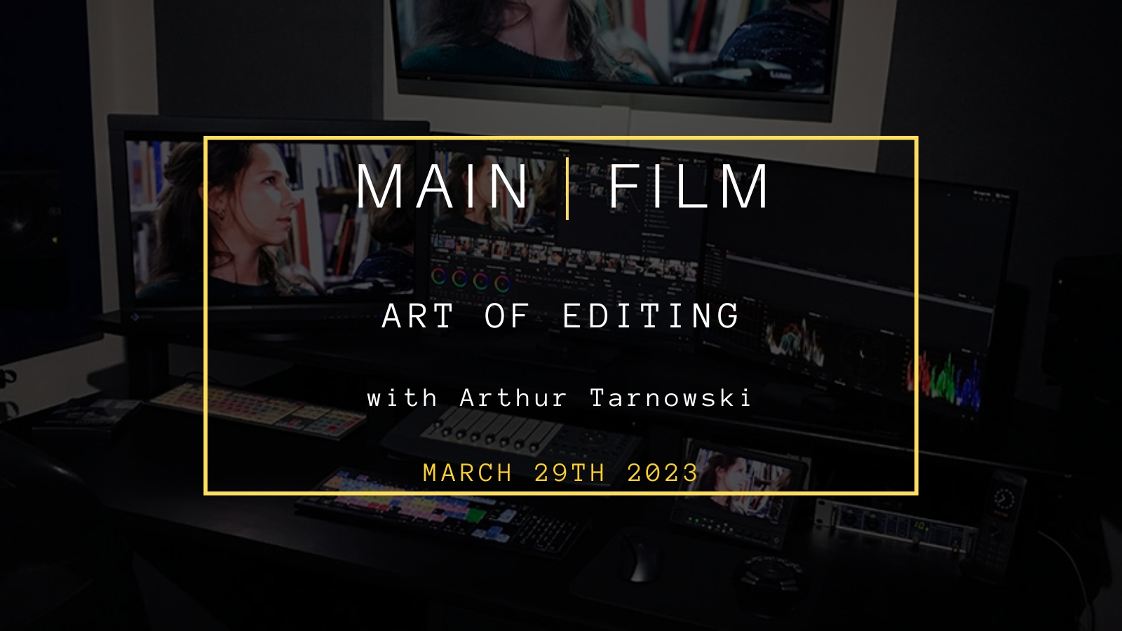 The art of editing | In person