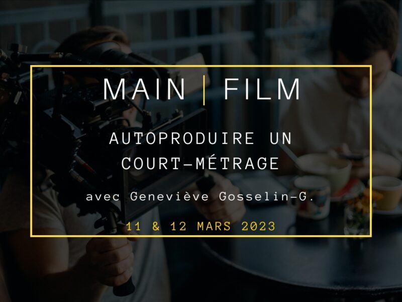 Autoproduire un court-métrage | En présentiel