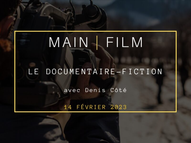 Le documentaire-fiction | En présentiel