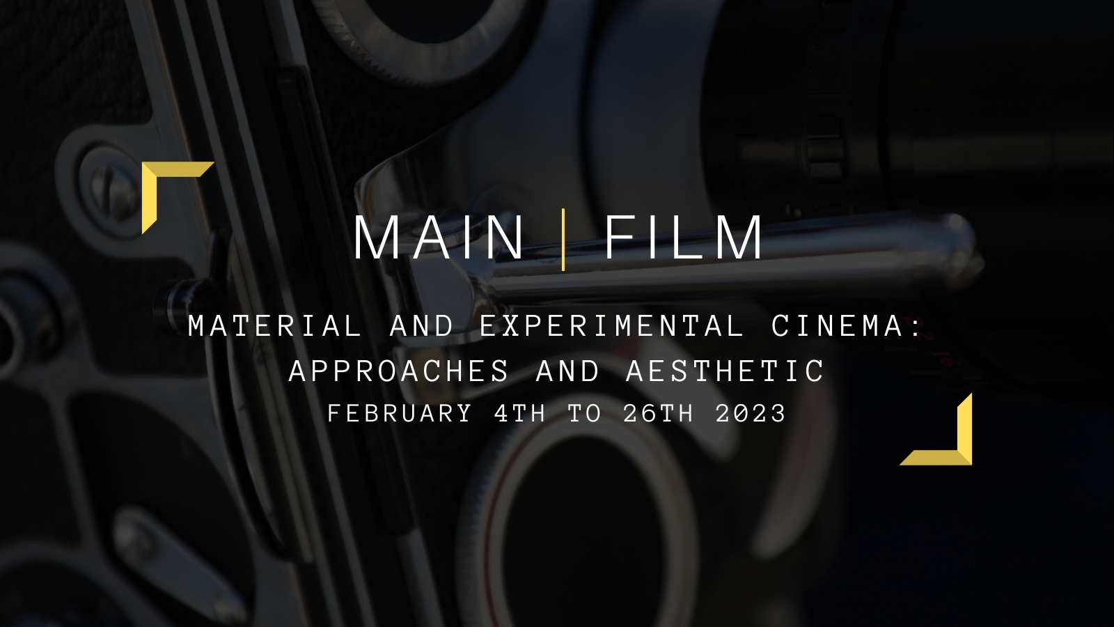 Material and Experimental Cinema: Approaches and Aesthetic | In-person