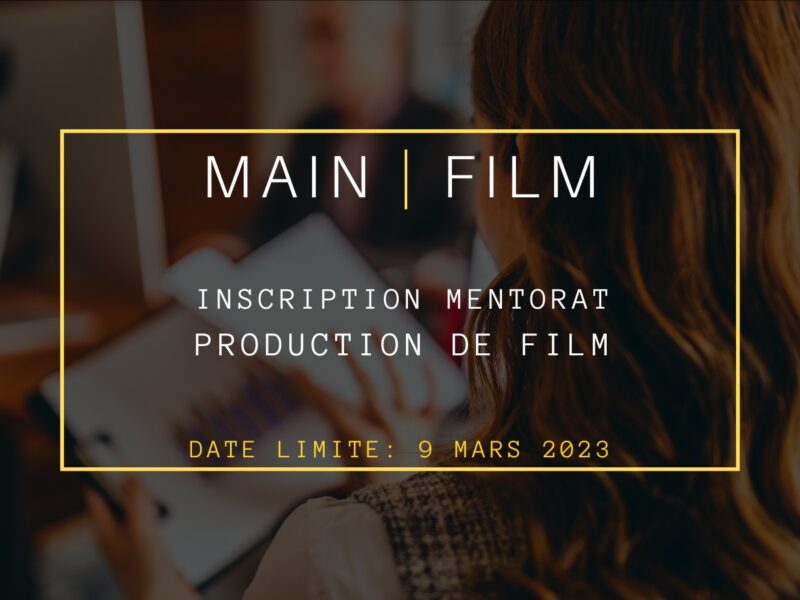 Inscription mentorat : Production de film | En ligne