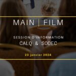 Session d'information : CALQ & SODEC