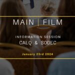Information session: CALQ & SODEC