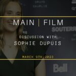 Discussion with a filmmaker: Sophie Dupuis | In person