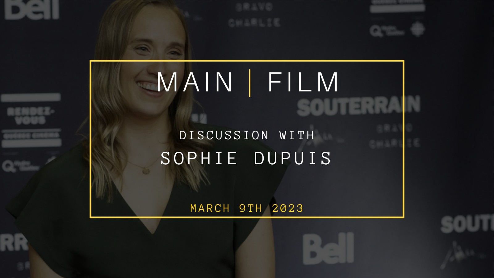 Discussion with a filmmaker: Sophie Dupuis | In person