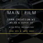 16mm Creation #2 | In-person