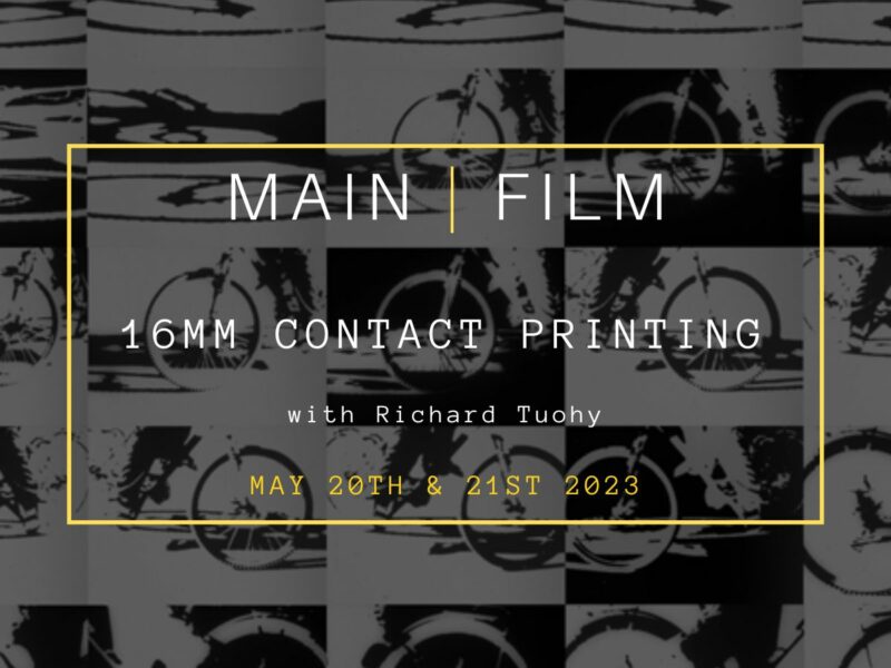 16mm Contact Printing | In-person