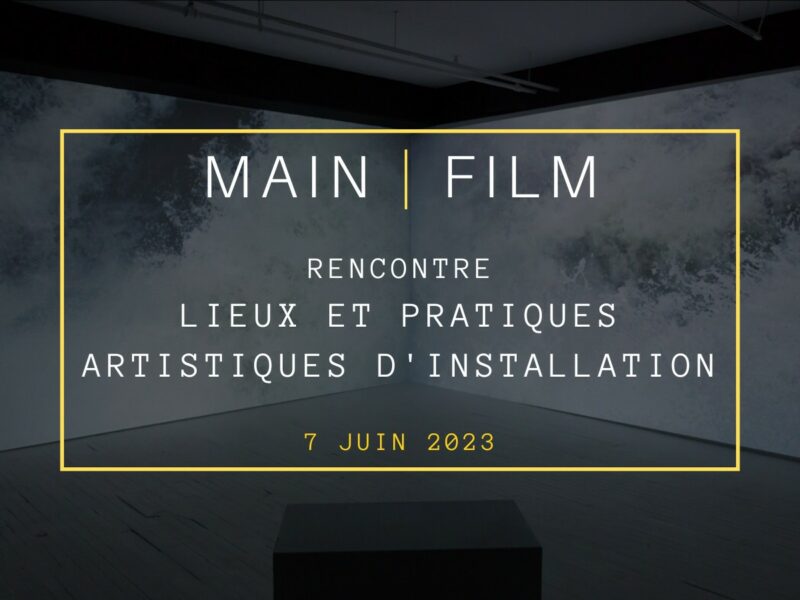 Rencontre : Lieux et pratiques artistiques d'installation | En présentiel