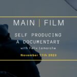 Self Producing a Documentary