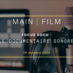 Focus Docu : Le documentaire sonore
