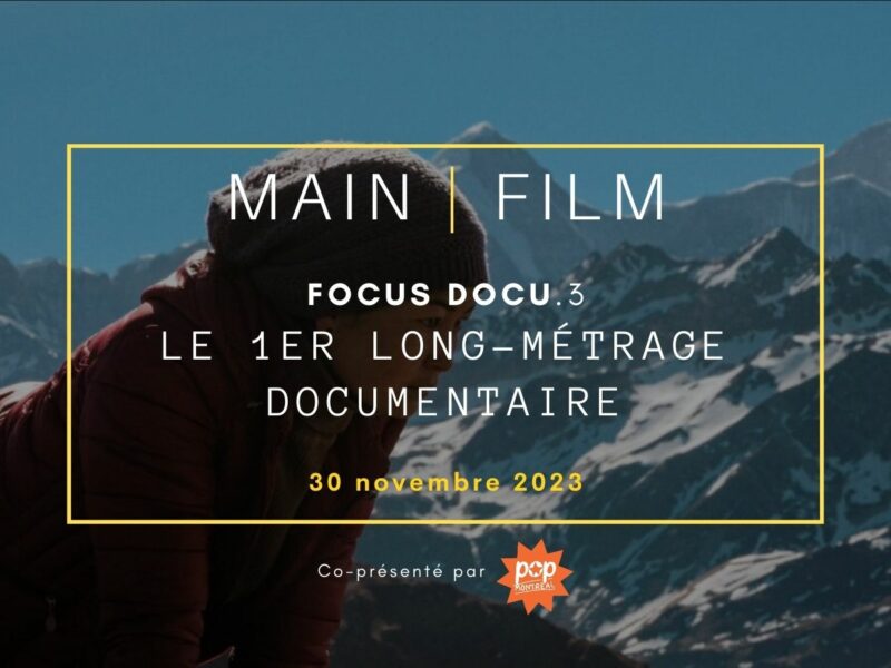 Focus Docu : Le 1er long-métrage documentaire