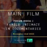 Focus Docu: Family intimacy in documentaries