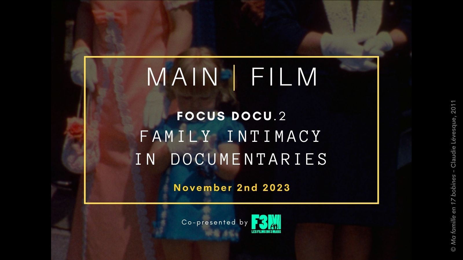 Focus Docu: Family intimacy in documentaries