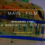 Rencontre : La Manufacture de Films