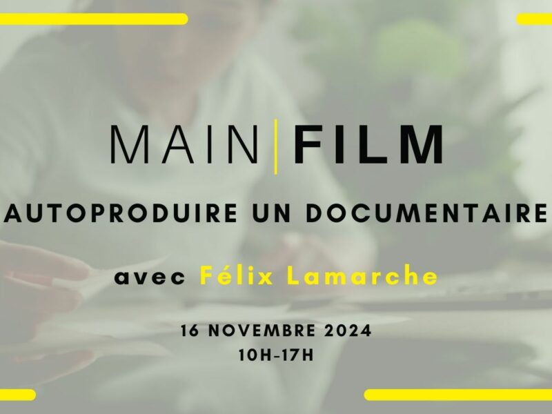 Autoproduire un documentaire