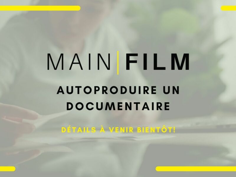 Autoproduire un documentaire