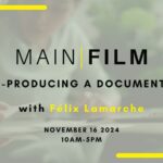 Self-producing a documentary