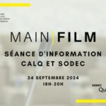 Séance d'information : Programmes CALQ et SODEC