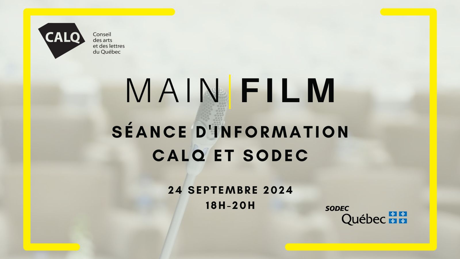 Séance d'information : Programmes CALQ et SODEC