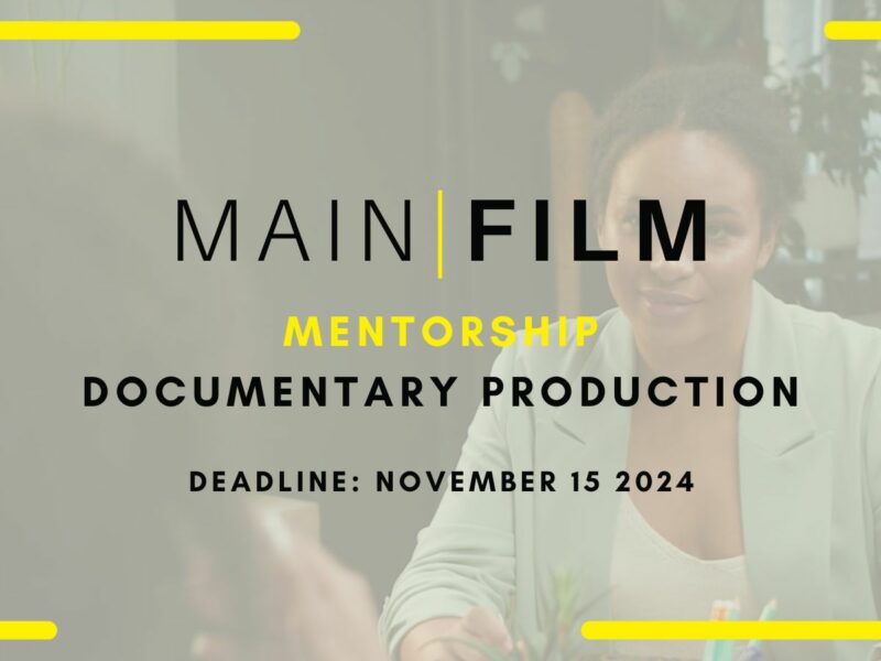 Mentorship in Documentary production