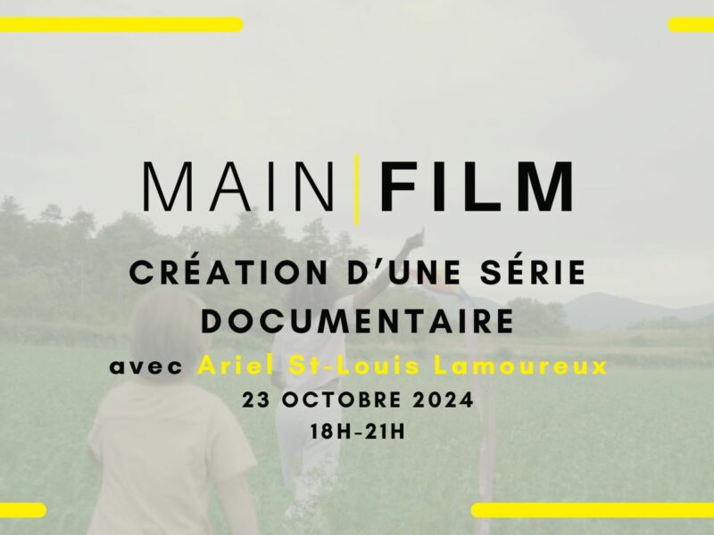 Création d'une série documentaire