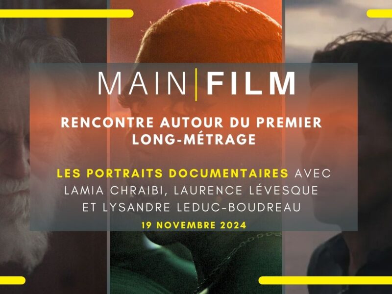 Rencontre autour du premier long-métrage: Les portraits documentaires