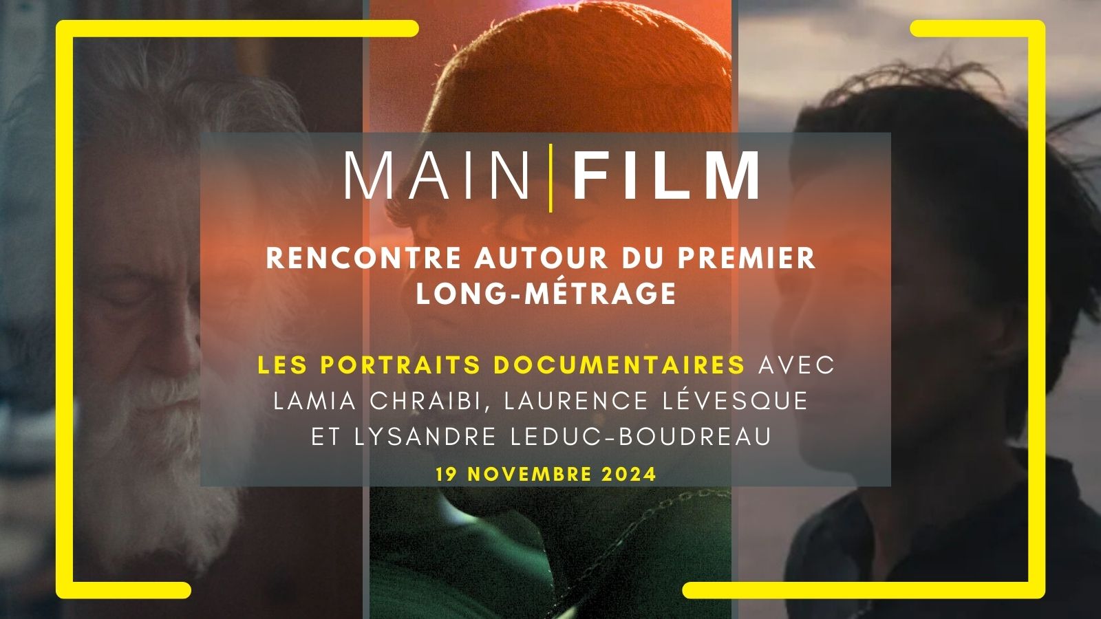 Rencontre autour du premier long-métrage: Les portraits documentaires