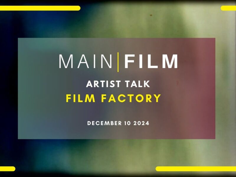 Artist Talk - Meet the Film Factory