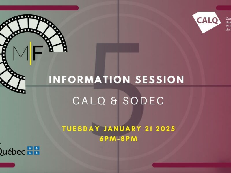 Information session: CALQ & SODEC