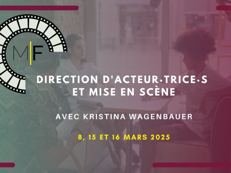 Direction d'acteurs·trices et mise en scène